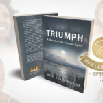 Triumph Book - A Novel of The Human Spirit