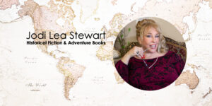 Historical Fiction Novels Author - Jodi Lea Stewart